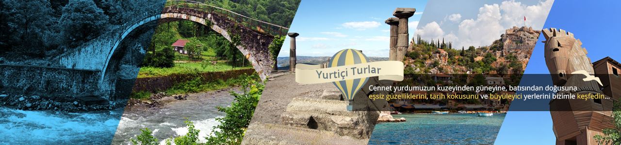 Yurt İçi Turlar